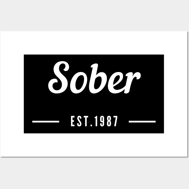 Sober Since 1987 - 12 Step Addict Alcoholic Wall Art by RecoveryTees